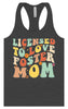 Licensed to Love Foster Mom Women's Racerback Tank