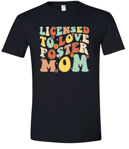 Licensed to Love Foster Mom Adult Gildan Soft Shirt