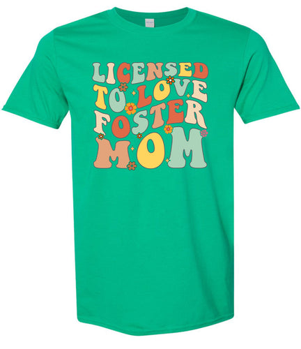 Licensed to Love Foster Mom Adult Gildan Soft Shirt