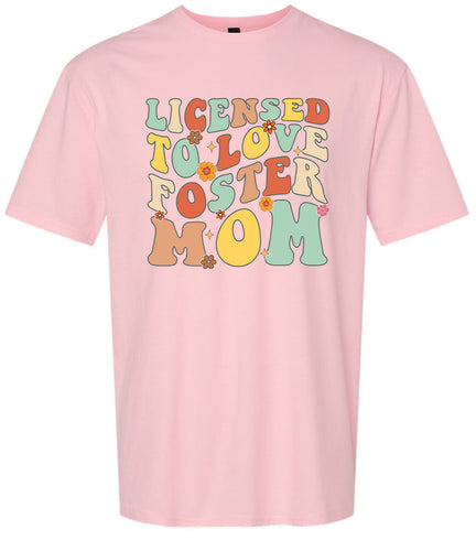 Licensed to Love Foster Mom Adult Gildan Soft Shirt