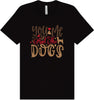 You, Me, and the Dogs Adult Bella Canvas Shirt