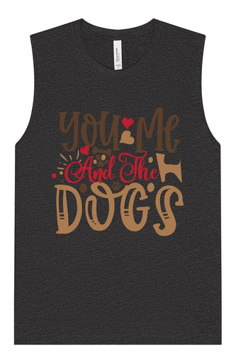 You, Me, and the Dogs Muscle Tank