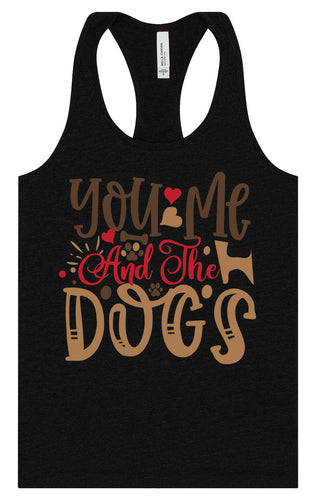 You, Me, and the Dogs Women's Racerback Tank