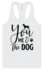 You, Me, and the Dog  Women's Racerback Tank
