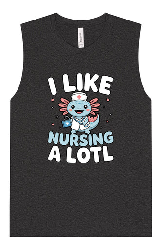 I Like Nursing A Lotl Muscle Tank