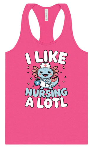I Like Nursing A Lotl Women's Racerback Tank