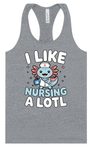 I Like Nursing A Lotl Women's Racerback Tank