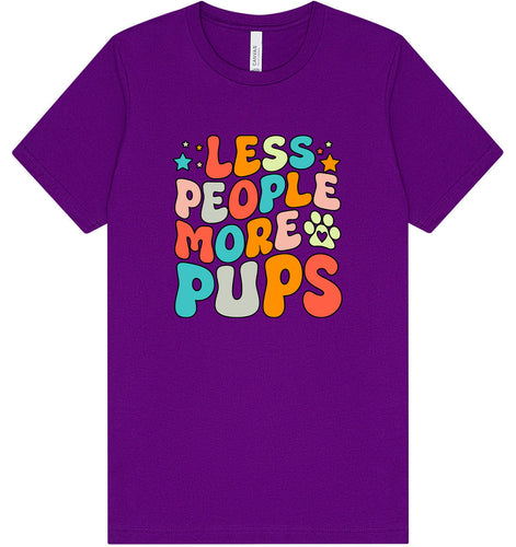 Less People, More Pups Adult Bella Canvas Shirt