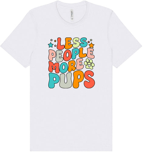 Less People, More Pups Adult Bella Canvas Shirt