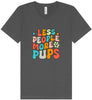 Less People, More Pups Unisex V-Neck Shirt