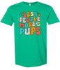 Less People, More Pups Adult Gildan Soft Shirt