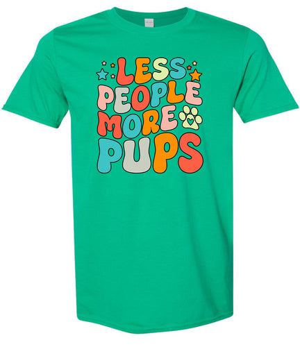 Less People, More Pups Adult Gildan Soft Shirt
