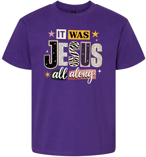 Jesus All Along Children's Gildan Soft Shirt