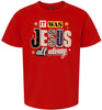 Jesus All Along Children's Gildan Soft Shirt
