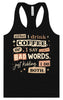 Drink Coffee and Say Bad Words Women's Racerback Tank