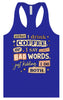 Drink Coffee and Say Bad Words Women's Racerback Tank