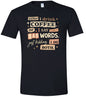 Drink Coffee and Say Bad Words Adult Gildan Soft Shirt