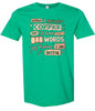 Drink Coffee and Say Bad Words Adult Gildan Soft Shirt
