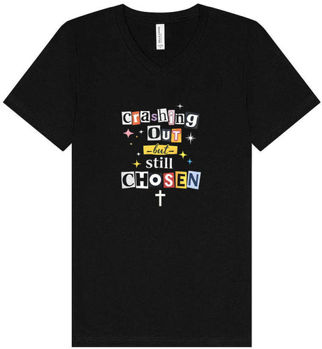 Crashing Out but Chosen Unisex V-Neck Shirt