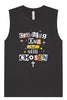Crashing Out but Chosen Muscle Tank