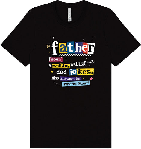 Dad with Wallet and Jokes Adult Bella Canvas Shirt