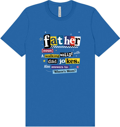 Dad with Wallet and Jokes Adult Bella Canvas Shirt