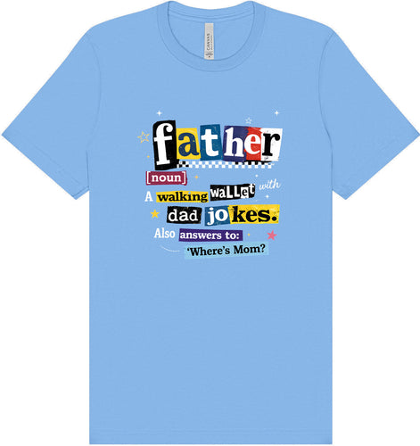 Dad with Wallet and Jokes Adult Bella Canvas Shirt