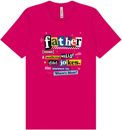 Dad with Wallet and Jokes Adult Bella Canvas Shirt