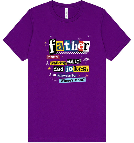 Dad with Wallet and Jokes Adult Bella Canvas Shirt