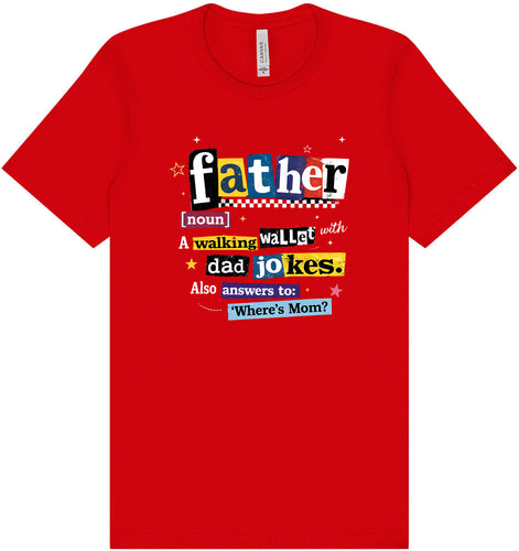 Dad with Wallet and Jokes Adult Bella Canvas Shirt