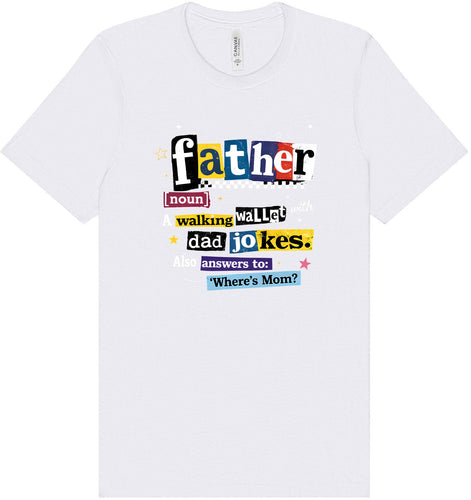 Dad with Wallet and Jokes Adult Bella Canvas Shirt