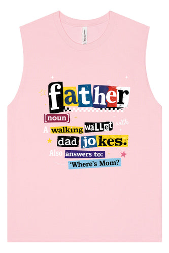 Dad with Wallet and Jokes Muscle Tank