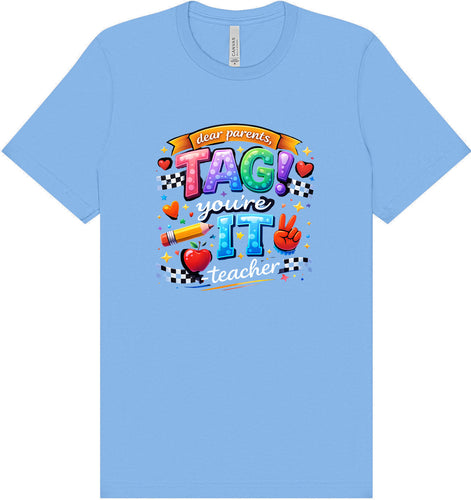 Tag You're It! Adult Bella Canvas Shirt