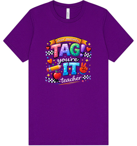 Tag You're It! Adult Bella Canvas Shirt