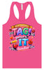 Tag You're It! Women's Racerback Tank
