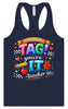 Tag You're It! Women's Racerback Tank