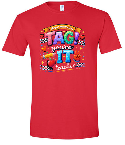Tag You're It! Adult Gildan Soft Shirt