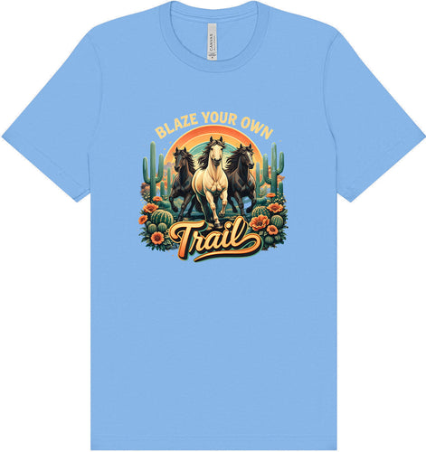 Blaze Your Own Trail Adult Bella Canvas Shirt