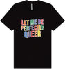 Perfectly Queer Adult Bella Canvas Shirt