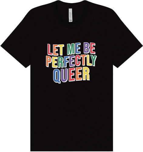 Perfectly Queer Adult Bella Canvas Shirt