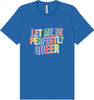 Perfectly Queer Adult Bella Canvas Shirt