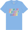 Perfectly Queer Adult Bella Canvas Shirt
