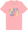 Perfectly Queer Adult Bella Canvas Shirt