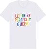 Perfectly Queer Adult Bella Canvas Shirt