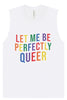 Perfectly Queer Muscle Tank