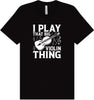 That Big Violin Thing Adult Bella Canvas Shirt