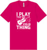 That Big Violin Thing Adult Bella Canvas Shirt