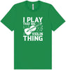 That Big Violin Thing Adult Bella Canvas Shirt