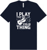 That Big Violin Thing Adult Bella Canvas Shirt