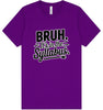 Bruh. It's in the Syllabus. Adult Bella Canvas Shirt